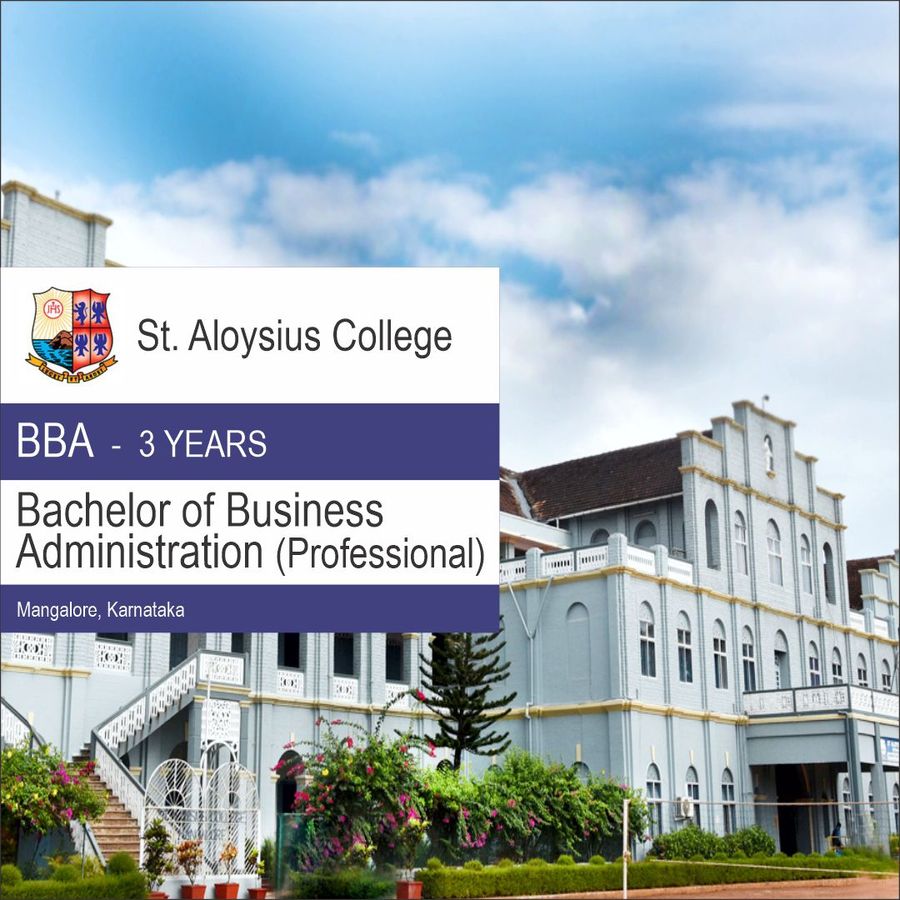 Bachelor of Business Administration [BBA Professional] at St. Aloysius College - Mangalore, Mangalore